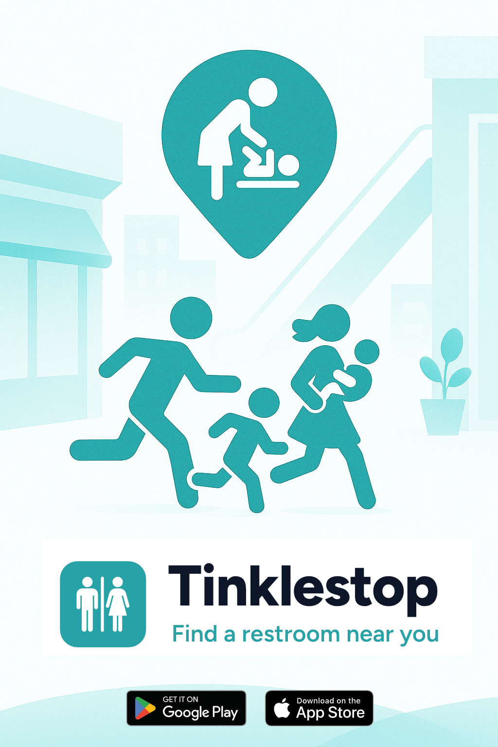 Tinklestop promo poster: a parent and children near a teal baby-changing map pin in a shopping district, with the Tinklestop logo and 'Find a restroom near you' tagline